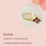 A small glass dish with light oil and four baobab seeds on a pale surface. Text reads: “Biotaderm Core Dry Everyday Moisturiser—featuring baobab, vitamin E, and sterols, a dependable emollient ideal for dry skin hydration.”.